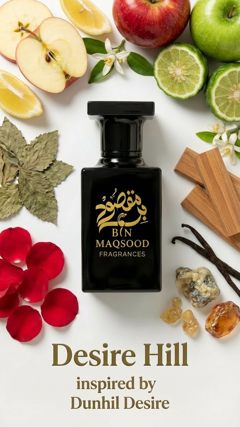 Desire Hill inspired by Dunhil Desire- Bin Maqsood